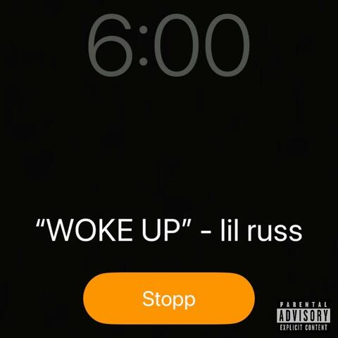 WOKE UP