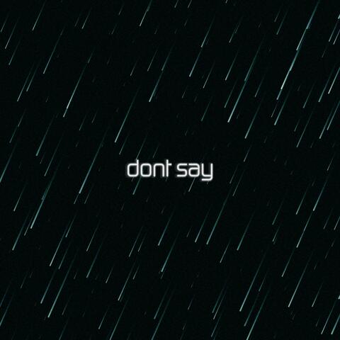 Don't Say (feat. Lauren Weatherspoon)