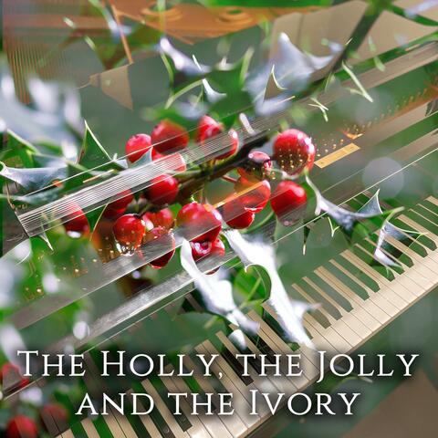 The Holly, the Jolly, and the Ivory (feat. John Eric Copeland)