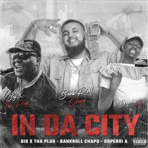 In da city (feat. DopeboiA & BigXthaPlug)