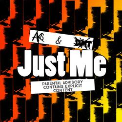 Just Me (feat. D.M.T.)