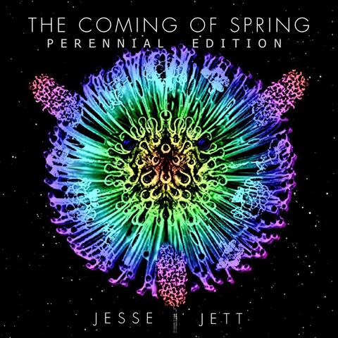 The Coming Of Spring: Perennial Edition