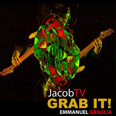 Grab it! (feat. Emmanuel Graglia)