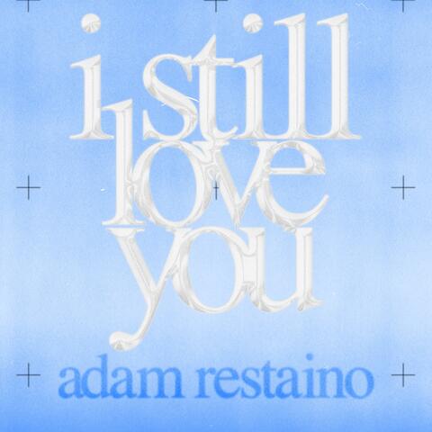 i still love you