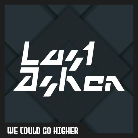 We Could Go Higher