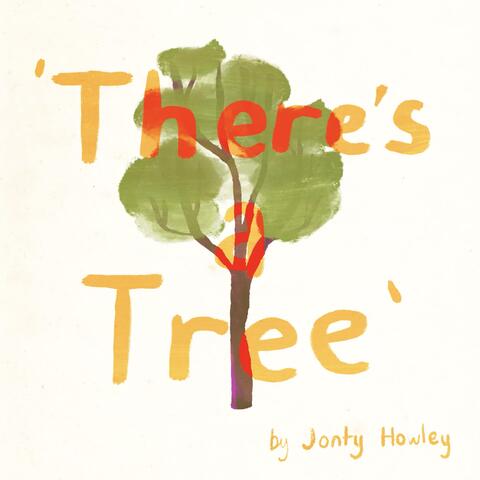 There's a Tree