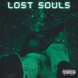 Lost Souls (Slowed)