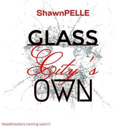 Glass City's Own
