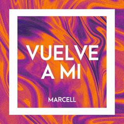 Vuelve A Mí