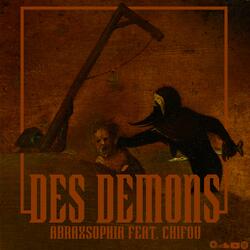 DES DÉMONS (feat. Abraxsophia)
