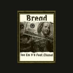 Bread (feat. Chanel)