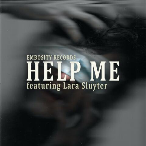 HELP ME (feat. Lara sluyter)