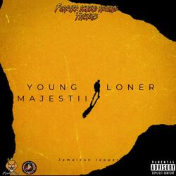Loner (feat. Young Majestii)