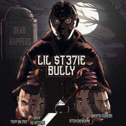 Bully/Dead Rappers