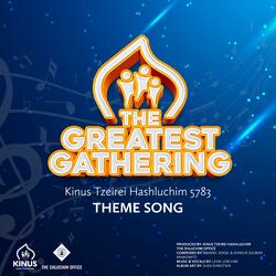 The Greatest Gathering (Kinus Tzeirei Hashluchim)