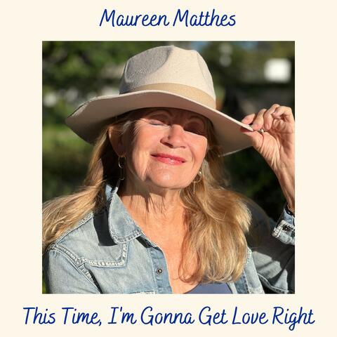 This Time, I'm Gonna Get Love Right