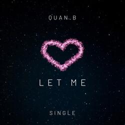 Let Me