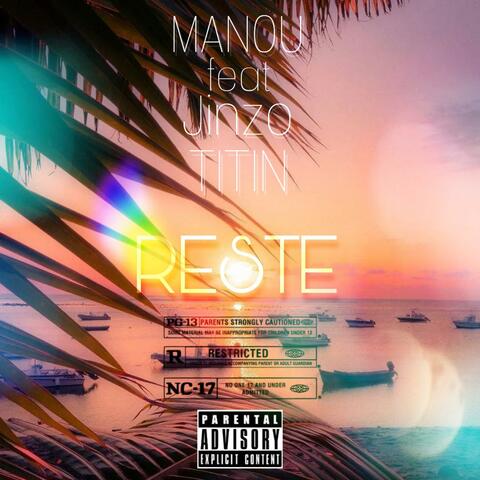 Reste (feat. Manou & JINZO)