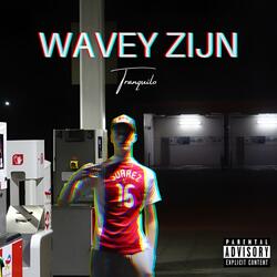 Wavey Zijn