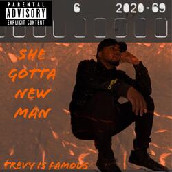 She Gotta New Man