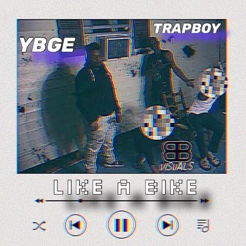 Like A Bike (feat. TRAPBOY)