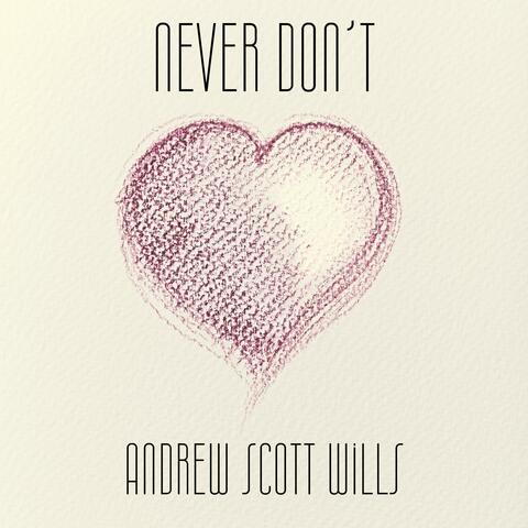 Never Don't