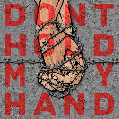 don't hold my hand (feat. BigMars & Midas Well)