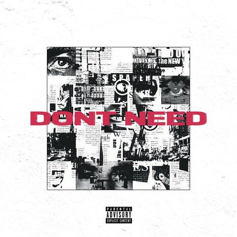 Don't Need (feat. Archy & NOAH)