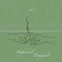 Highschool Drugdealer