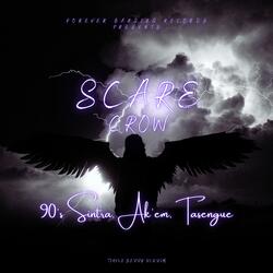 Scare Crow (feat. Tasengue & 90's Sinatra)