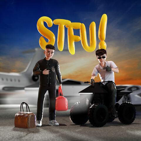 STFU!