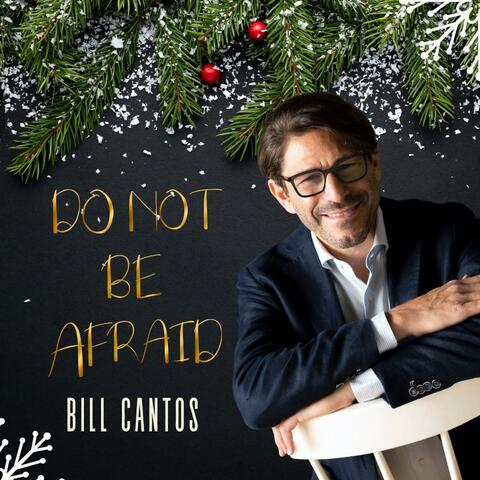 Do Not Be Afraid