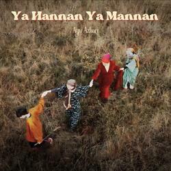 Ya Hannan Ya Mannan