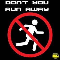 Don't you run away (feat. Statiic Prime, Gme Grindz & Samantha Cross)