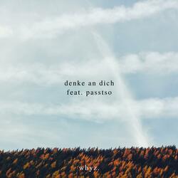 Denke an dich (feat. passtso)