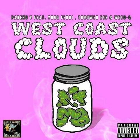 West Coast Clouds (feat. Pancho V & Throwed Ese)