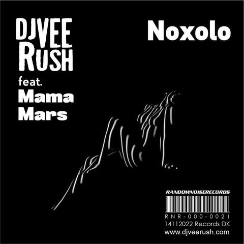 Noxolo (feat. Mama Mars) [Dub Version]