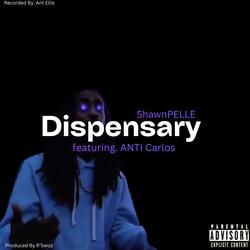 Dispensary (feat. NLMB Carlos)