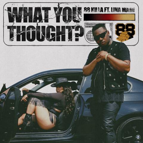 What You Thought? (feat. Lina Mami)
