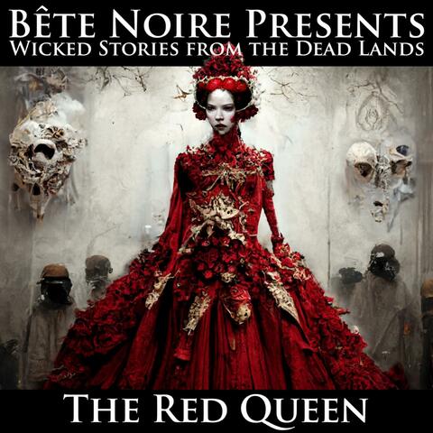 The Red Queen (feat. Angelspit & Grim Reaper 4 Hire)