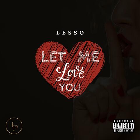 Let Me Love You