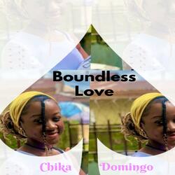 Boundless Love (feat. Chika Domingo)