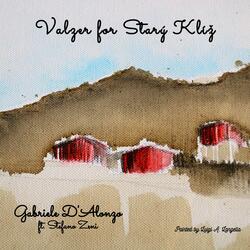 Valzer for Starý Klíž (feat. Stefano Zeni)