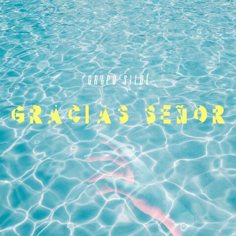 Gracias Señor