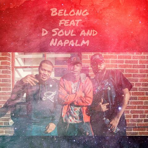 Belong (feat. D Soul & Napalm Flame)