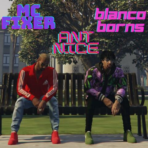 Aint Nice (feat. Blanco Borns)