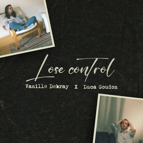 Lose control (feat. Vanille Debray)