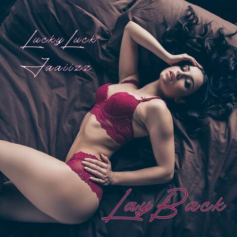 Layback (feat. Jaaiizz)