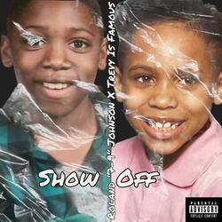 Show-Off (feat. Roland "7-9" Johnson)