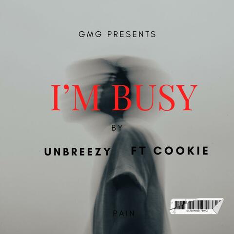 I'm busy (feat. OriginalCookie237)